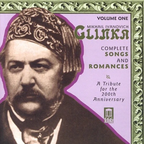 V/A - Glinka: Complete Songs & Romances Vol.1 [08905800]